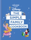 Image for Disney: The Simple Family Cookbook