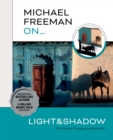 Image for Michael Freeman On… Light &amp; Shadow