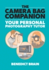 Image for The camera bag companion  : a graphic guide to photography