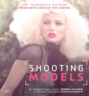 Image for Shooting models  : tips, techniques &amp; testimony from both sides of the camera