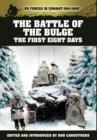 Image for The Battle of the Bulge : The First Eight Days