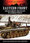 Image for Eastern Front: Encirclement and Escape by German Forces