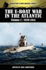 Image for The U-boat War In The Atlantic Volume 1 : 1939-1941