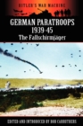 Image for German Paratroops 1939-45 : The Fallschirmjager