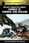 Image for Hitler&#39;s Forgotten Armies : Combat in Norway and Finland