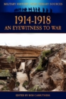 Image for 1914-1918 - An Eyewitness to War