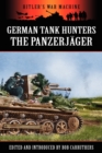 Image for German Tank Hunters - The Panzerjager