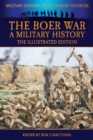 Image for The Boer War - A Military History - The Illustrated Edition