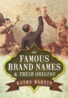 Image for Famous Brand Names and Their Origins