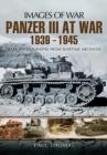 Image for Panzer III at war 1939-1945