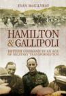 Image for Hamilton and Gallipoli  : British command in an age of military transformation