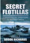 Image for Secret Flotillas Vol 1: Clandestine Sea Operations to Brittany 1940-44