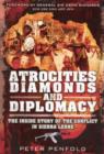 Image for Atrocities, Diamonds and Diplomacy