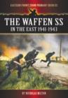 Image for The Waffen SS in the east: 1941-1943
