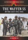 Image for The Waffen SS in the east: 1943-1945