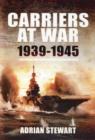 Image for Carriers at War 1939-1945