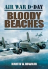 Image for Air War D-Day Volume 4: Bloody Beaches