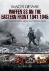 Image for Waffen-SS on the Eastern Front 1941-1945