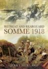 Image for Retreat and rearguard - Somme 1918