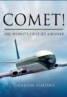 Image for Comet! The World&#39;s First Jet Airliner