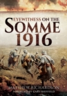 Image for Eyewitness on the Somme 1916