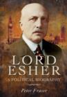 Image for Lord Esher  : a political biography