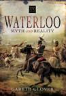 Image for Waterloo: Myth and Reality