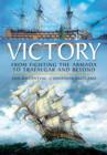 Image for Victory  : from fighting the Armada to Trafalgar and beyond