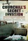 Image for Churchill&#39;s secret invasion