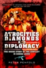 Image for Atrocities, diamonds and diplomacy