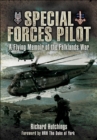 Image for Special forces pilot: a flying memoir of the Falkland&#39;s War