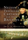 Image for Nelson&#39;s Trafalgar Captains and Their Battles