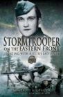 Image for Stormtrooper on the Eastern Front: fighting with Hitler&#39;s Latvian SS