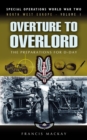 Image for Overture to Overlord - The Preparations of D-day: North West Europe