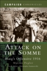 Image for Attack on the Somme: Haig&#39;s Offensive 1916