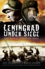 Image for Leningrad under siege: first-hand accounts of the ordeal