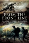 Image for From the front line: family letters and diaries - 1900 to the Falklands and Afghanistan