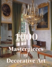 Image for 1000 Masterpieces of Decorative Art