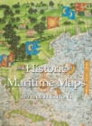 Image for Historic maritime maps: used for historic exploration, 1290-1699