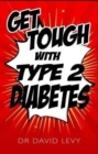 Image for Get tough with type 2  : master your diabetes