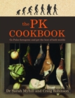 Image for The PK Cookbook: Go Paleo-ketogenic and get the best of both worlds