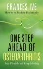 Image for One Step Ahead of Osteoarthritis: Stay Flexible and Keep Moving