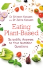 Image for Eating plant-based  : scientific answers to your nutrition questions