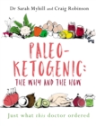 Image for Paleo-katogenic: the why and the how : just what this doctor ordered