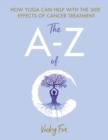 Image for Yoga for Cancer : The A to Z of C
