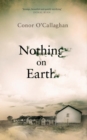 Image for Nothing On Earth