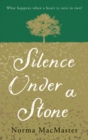 Image for Silence under a stone