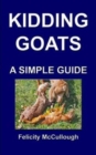 Image for Kidding Goats A Simple Guide