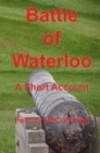 Image for Battle of Waterloo a Short Account