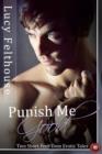 Image for Punish Me Good : Two Short Fem-Dom Erotic Tales
